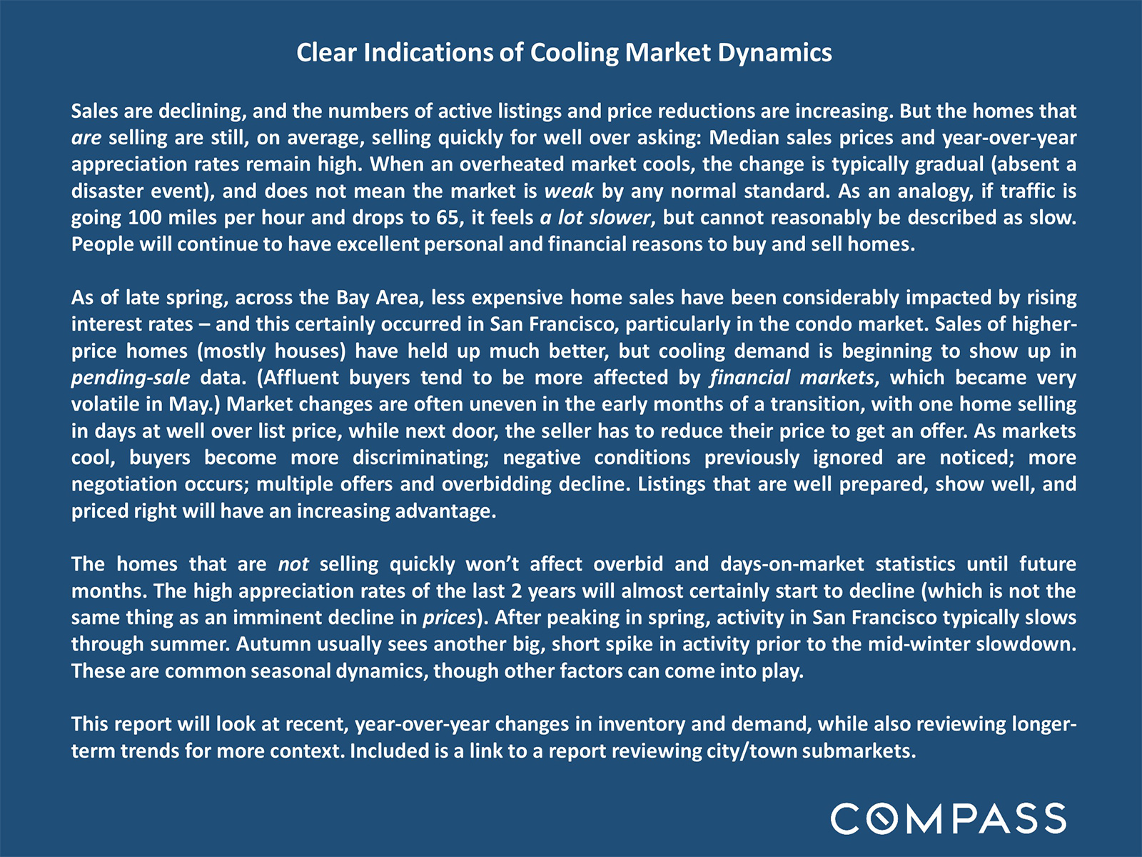 Clear Indications of Cooling Market Dynamics